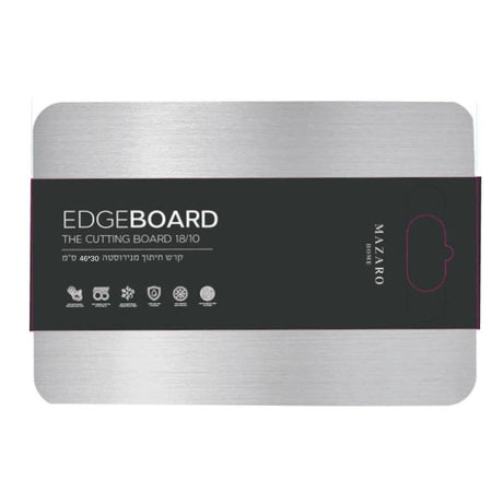 קרש חיתוך נירוסטה EDGE MAZARO HOME 46X30cm